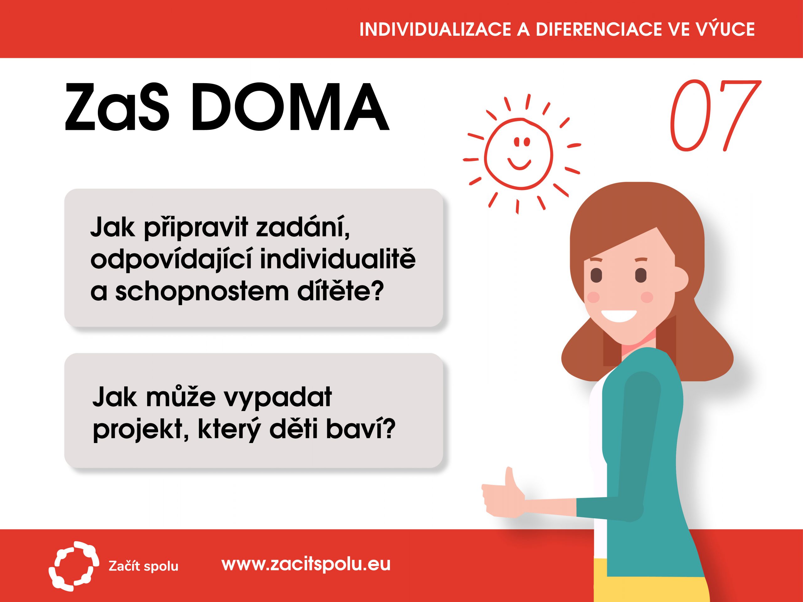ZaS DOMA / 7. díl: Každý máme svoje sluníčko