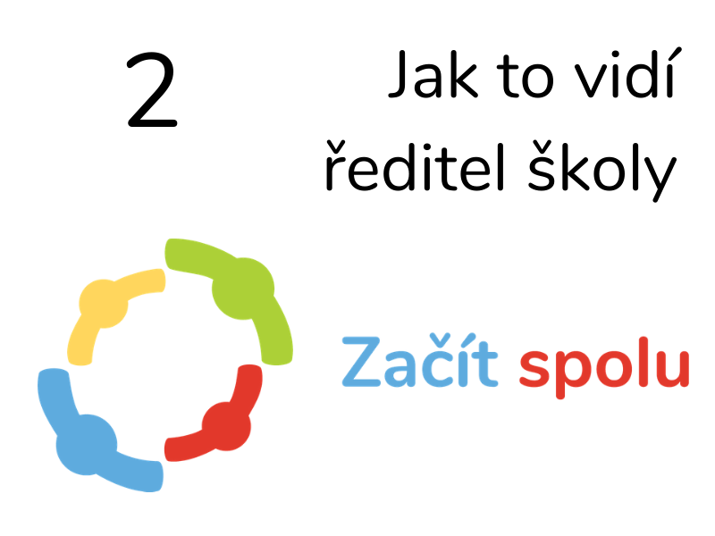 Začít spolu z pohledu ředitele